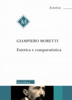 Estetica e comparatistica - Giampiero Moretti