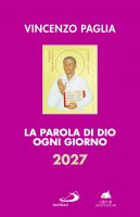 La Parola di Dio ogni giorno 2027 - Vincenzo Paglia