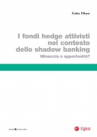 Fondi hedge attivisti nel contesto dello shadow banking (I) - Fabio Piluso