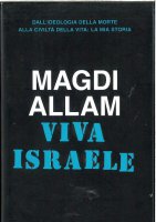Viva Israele - Magdi C. Allam