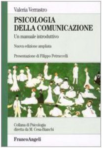 Copertina di 'Psicologia della comunicazione. Un manuale introduttivo'