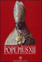 Pope Pius XII - Margherita Marchione