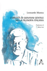 Copertina di 'L' eredit di Giovanni Gentile nella filosofia italiana'