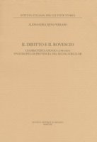 Il diritto e il rovescio. Giambattista Giovio (1748-1814) un europeo di provincia nel secolo dei Lumi - Mita Ferraro Alessandra