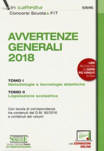 Copertina di 'Avvertenze generali 2018: Manuale delle metodologie e tecnologie didattiche-Legislazione scolastica. Con espansione online'