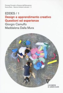Copertina di 'Design e apprendimento creativo. Questioni ed esperienze'