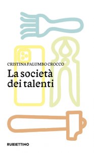 Copertina di 'La societ dei talenti'