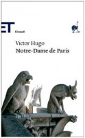 Notre-Dame de Paris - Hugo Victor