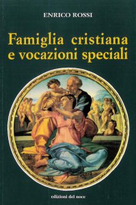 Copertina di 'Famiglia cristiana e vocazioni speciali'
