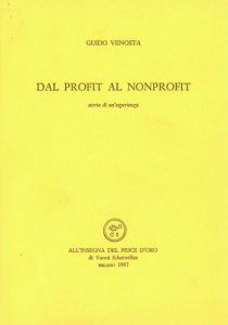 Copertina di 'Dal profit al nonprofit. Storia di un'esperienza'