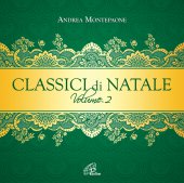Classici di Natale - Volume 2 - Andrea Montepaone