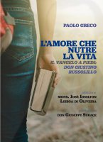 L' amore che nutre la vita - Paolo Greco