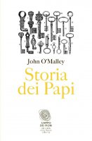 Storia dei Papi - John W. OMalley