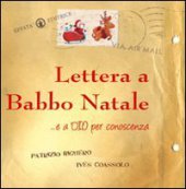 Lettere a Babbo Natale... e a Dio per conoscenza - Coassolo Ives, Righero Patrizio