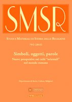 SMSR. Vol. 79/2 (2013): Simboli, oggetti, parole. Nuove prospettive sui culti "orientali" nel mondo romano