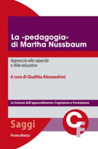 Copertina di 'La pedagogia di Martha Nussbaum. Approccio alle capacit e sfide educative'