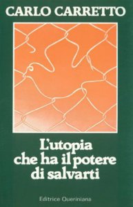 Copertina di 'L'utopia che ha il potere di salvarti'