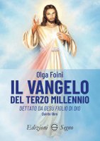Il vangelo del terzo millennio - Olga Foini