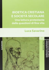 Copertina di 'Bioetica cristiana e societ secolare'