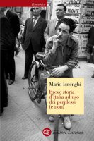 Breve storia d'Italia ad uso dei perplessi (e non) - Mario Isnenghi