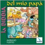 La Bibbia del mio pap. Cd audio con libretto - Fuertes Mariano