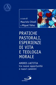 Copertina di 'Pratiche pastorali, esperienza di vita e teologia morale'