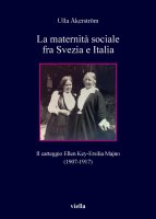 La maternità sociale fra Svezia e Italia - Ulla Åkerström
