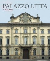 Palazzo Litta a Milano. Ediz. a colori