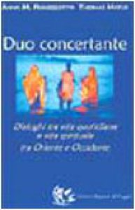 Copertina di 'Duo concertante. Dialoghi tra vita quotidiana e vita spirituale tra Oriente e Occidente'