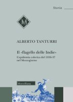 Il "flagello delle indie" - Alberto Tanturri