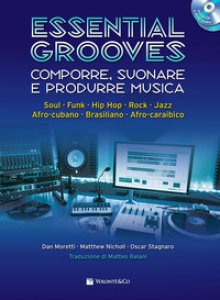 Copertina di 'Essential grooves. Comporre, suonare e produrre musica. Con CD-Audio. Con DVD Audio'