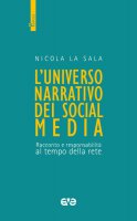 L'universo narrativo dei Social Media - Nicola La Sala