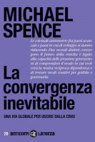 La convergenza inevitabile - Michael Spence