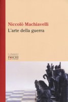 L' arte della guerra - Machiavelli Niccolò
