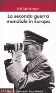 Copertina di 'La seconda guerra mondiale in Europa'