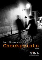 Checkpoints - Mazzocchi Luca