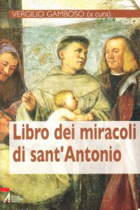 Copertina di 'Libro dei miracoli di sant'Antonio'
