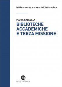 Copertina di 'Biblioteche accademiche e terza missione'