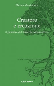 Copertina di 'Creatore e creazione'