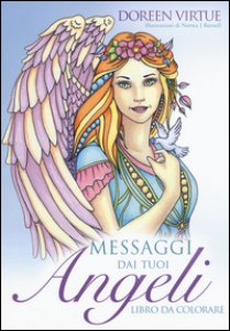 Copertina di 'Messaggi dai tuoi angeli. Libro da colorare'