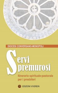Copertina di 'Servi premurosi. Itinerario spirituale-pastorale per i presbiteri.'