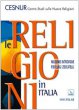 Le religioni in Italia - CESNUR, Introvigne Massimo, Zoccatelli Pierluigi