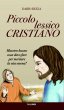 Piccolo lessico cristiano - Dario Rezza