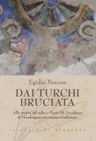 Dai Turchi bruciata - Egidio Nerone