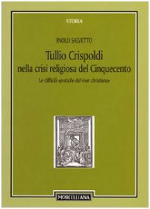 Copertina di 'Tullio Crispoldi nella crisi religiosa del Cinquecento'