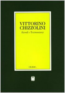 Copertina di 'Testimonianze su Vittorino Chizzolini'