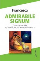 Admirabile signum - Francesco (Jorge Mario Bergoglio)