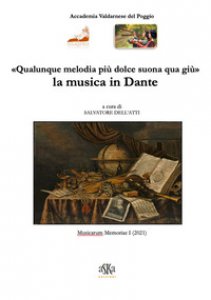 Copertina di 'Qualunque melodia pi dolce suona qua gi la musica in Dante'