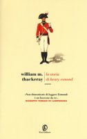 La storia di Henry Esmond - Thackeray William Makepeace