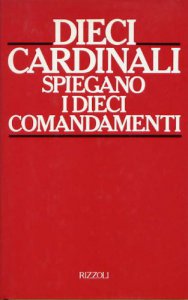 Copertina di 'Dieci cardinali spiegano i dieci comandamenti'